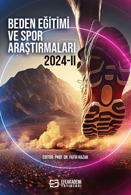 25 Ekim 2024 - BEDEN EĞİTİMİ VE SPOR
ARAŞTIRMALARI 2024-II