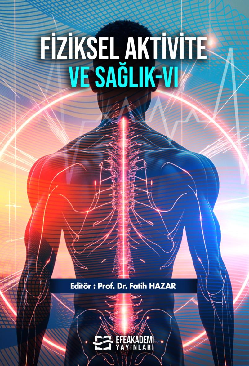 30 Aralık 2025 - FİZİKSEL AKTİVİTE ve
SAĞLIK-VI
