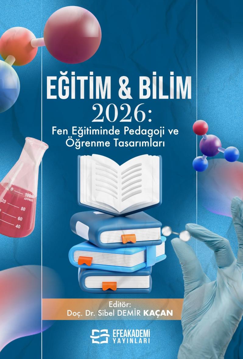 30 Temmuz 2026 - EĞİTİM & BİLİM 2026: Fen
Eğitiminde Pedagoji ve Öğrenme Tasarımları