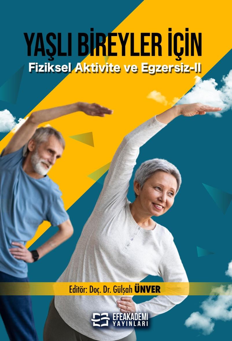 30 Ağustos 2026 - Yaşlı Bireyler İçin
Fiziksel Aktivite ve Egzersiz-II