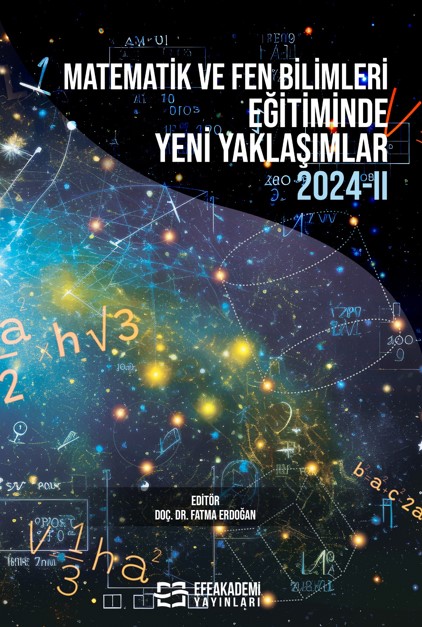 25 Ekim 2024 - MATEMATİK ve FEN BİLİMLERİ
EĞİTİMİNDE YENİ YAKLAŞIMLAR 2024-II