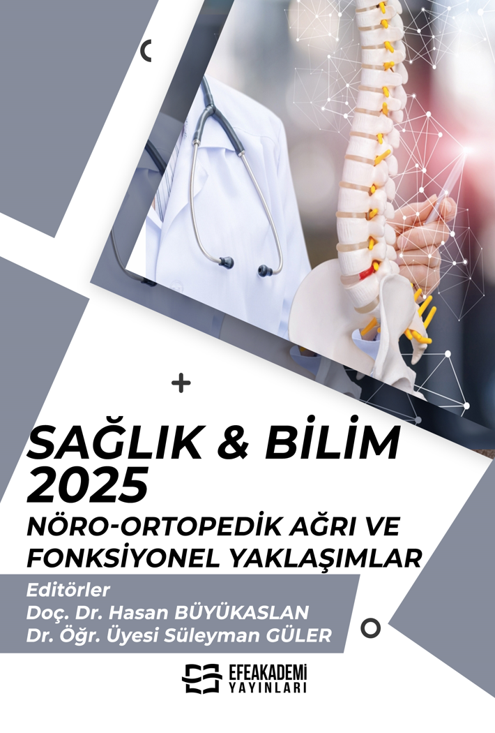 25 Ekim 2025 - SAĞLIK & BİLİM 2025:
Nöro-Ortopedik Ağrı ve Fonksiyonel
Yaklaşımlar