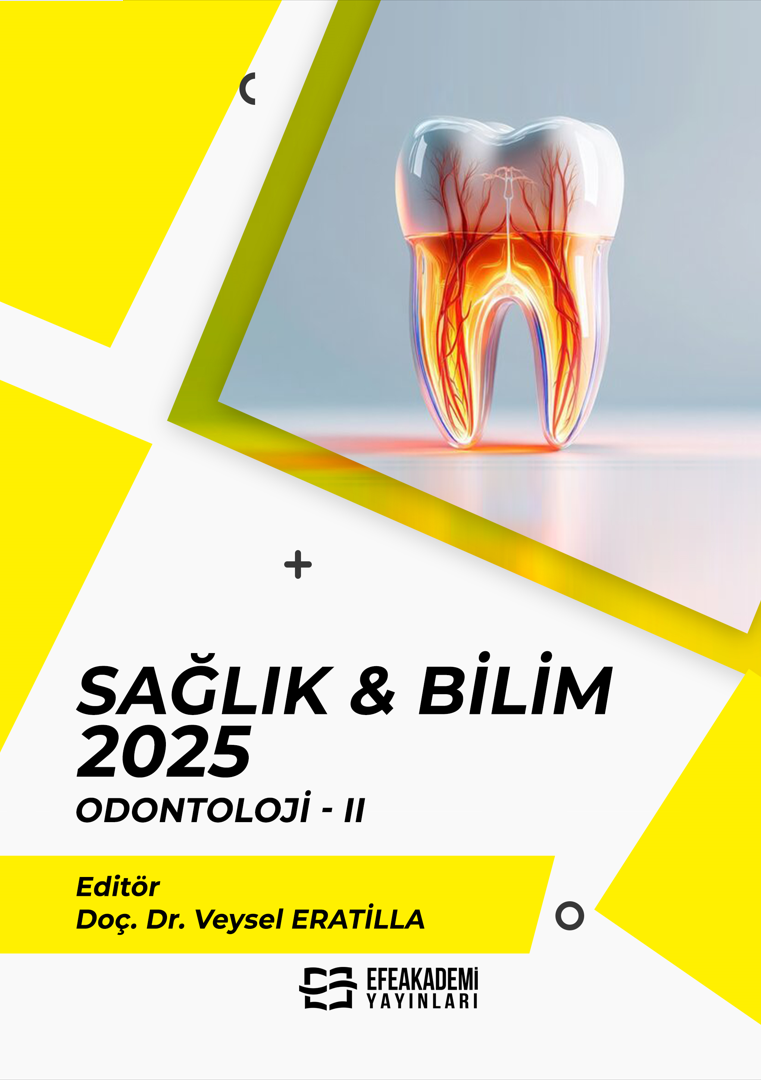 30 Haziran 2025 - SAĞLIK & BİLİM 2025:
Odontoloji-II