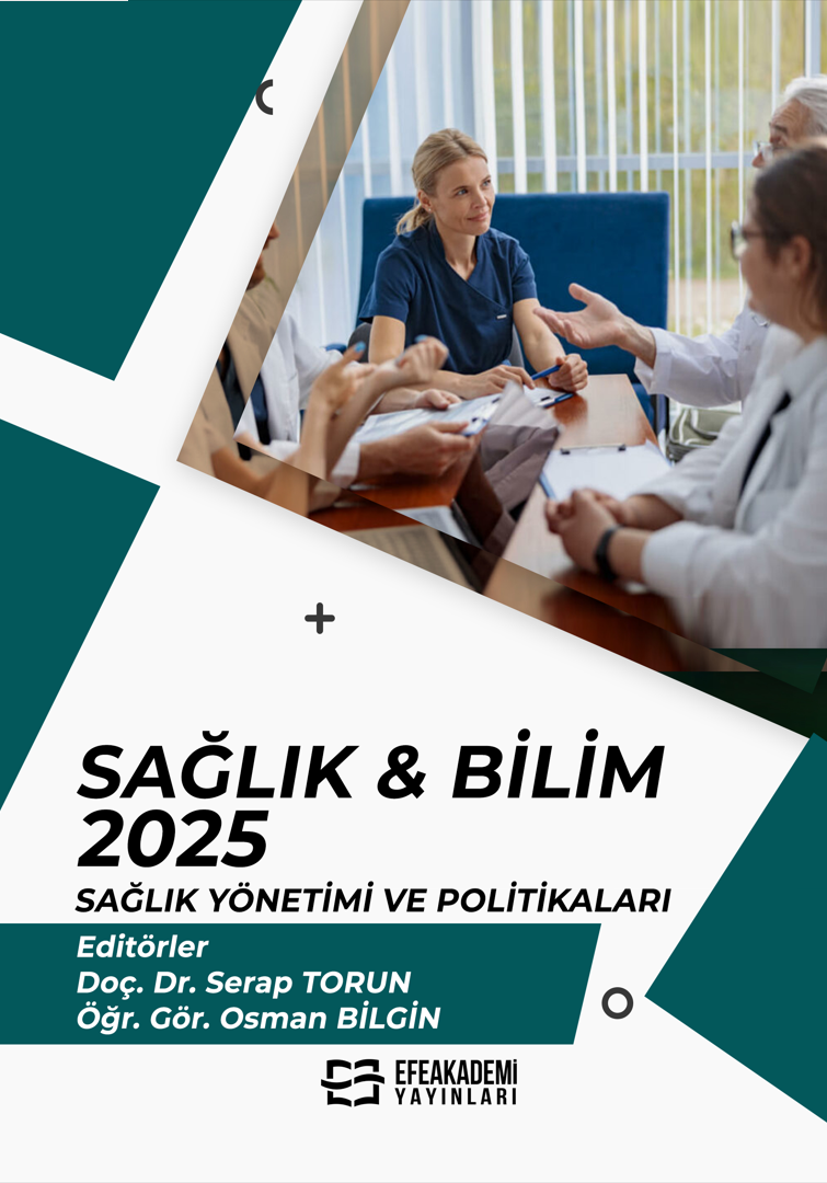 30 Temmuz 2025 - SAĞLIK & BİLİM 2025: Sağlık
Yönetimi ve Politikaları