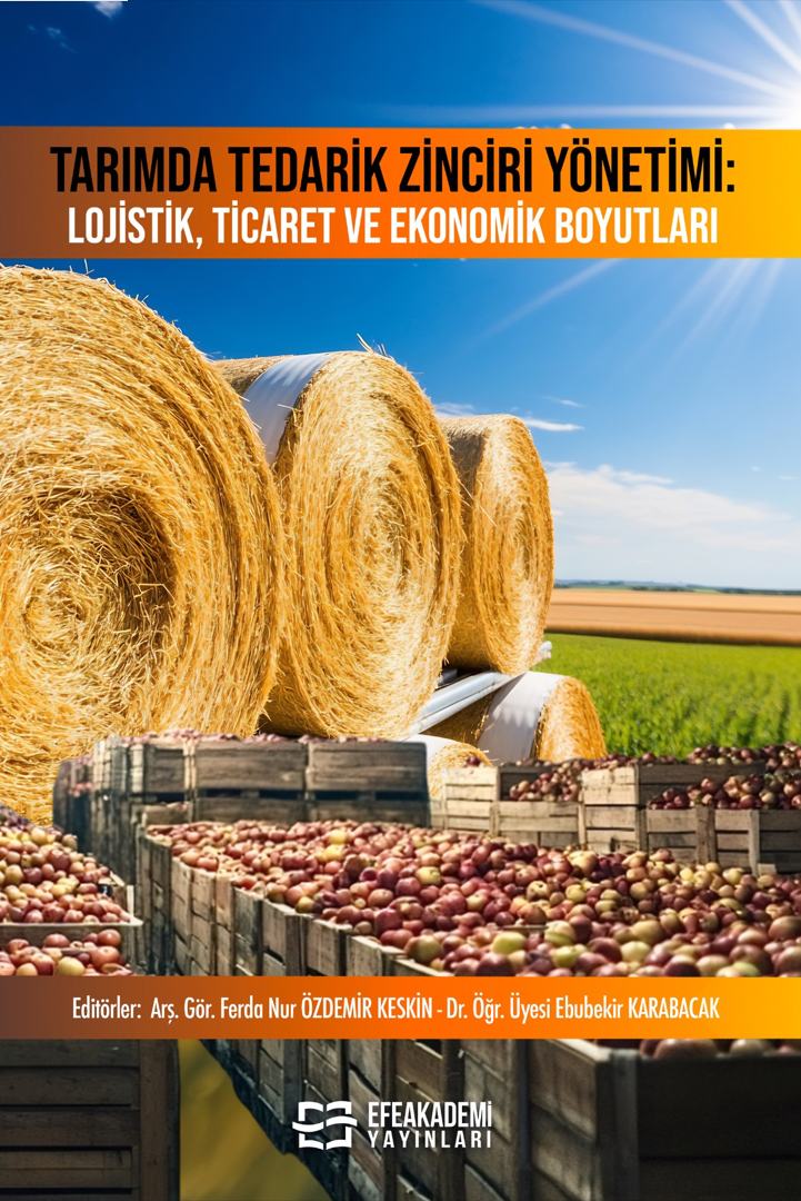 27 Haziran 2025 - Tarımda Tedarik Zinciri
Yönetimi: Lojistik, Ticaret ve Ekonomik
Boyutları